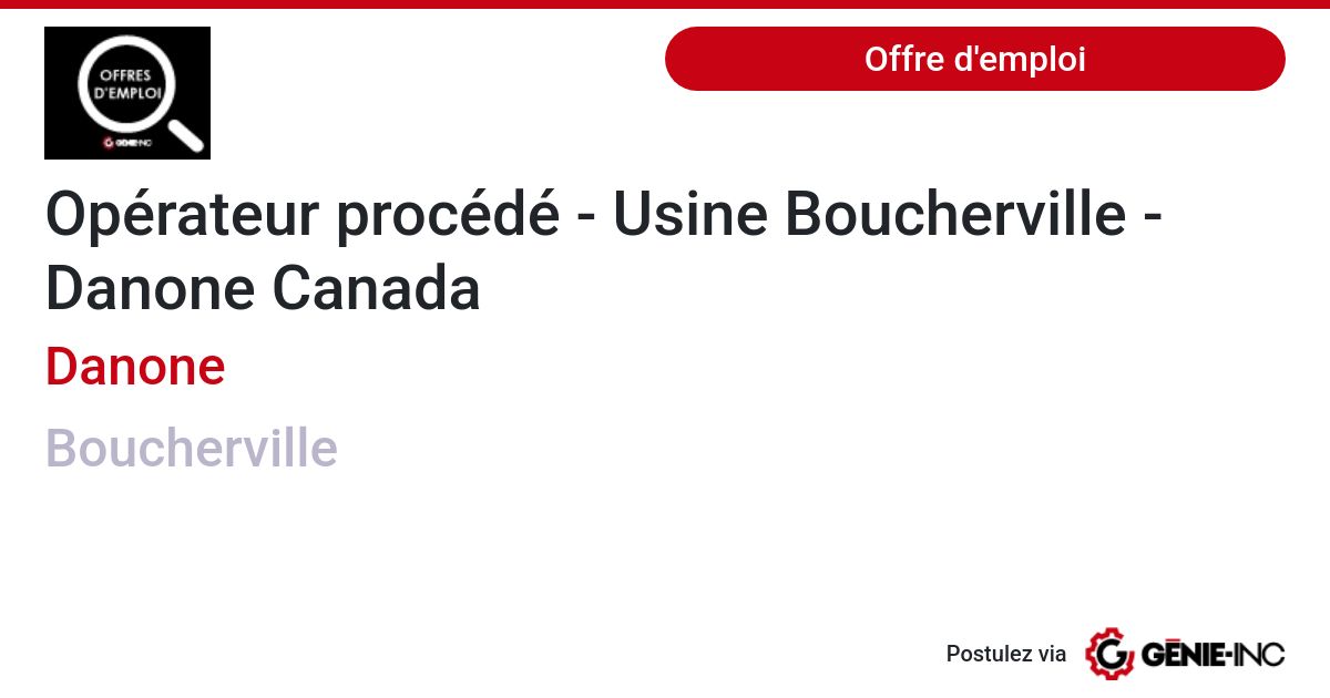Offre d'emploi Opérateur procédé Usine Boucherville Danone Canada