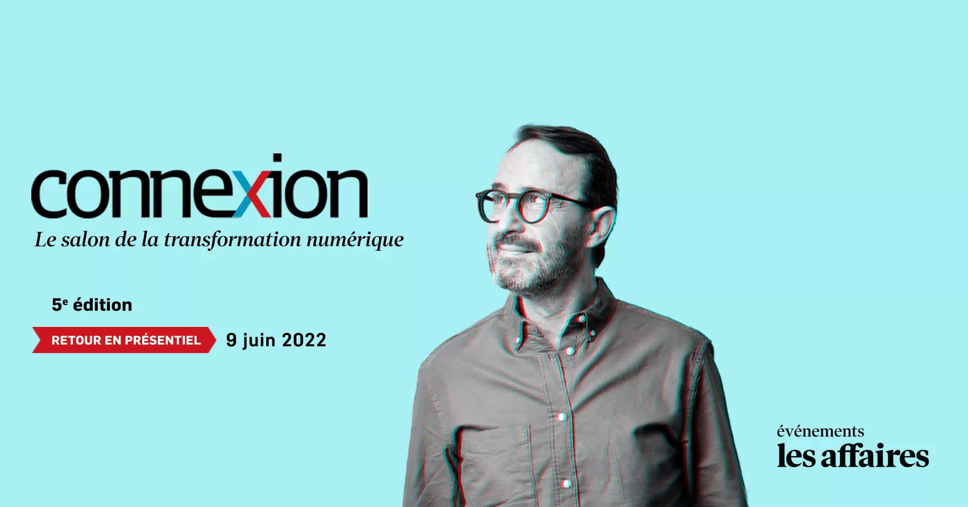 Salon Connexion : au cœur de la transformation numérique Salon Connexion : au cœur de la transformation numérique